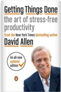 Getting Things Done overview: Getting Things Done is a well-known book on time management. David Allen is recognized for the work he has done.