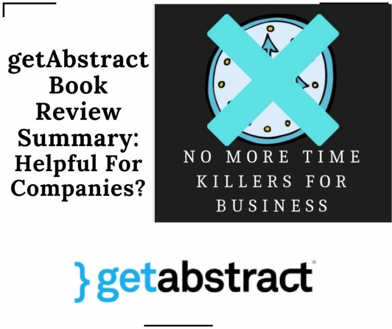 getAbstract book summary review: This post goes over how getAbstract works for book summaries. This image is the main cover for the post.