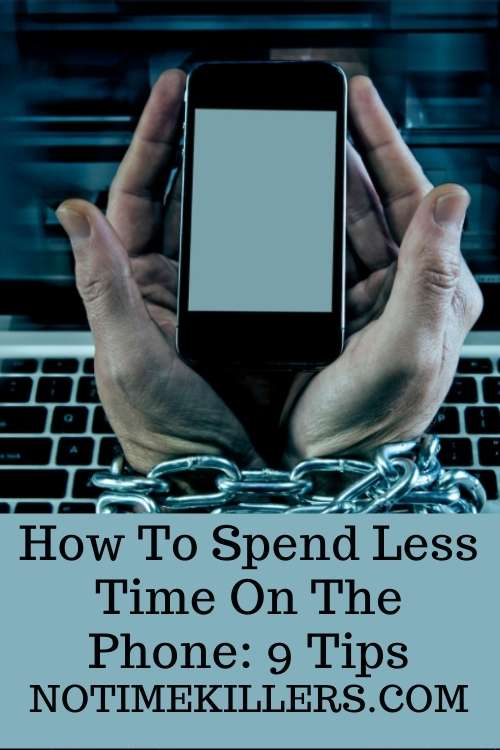 How to spend less time on the phone: This post layouts some great tips on spending less time on your phone.