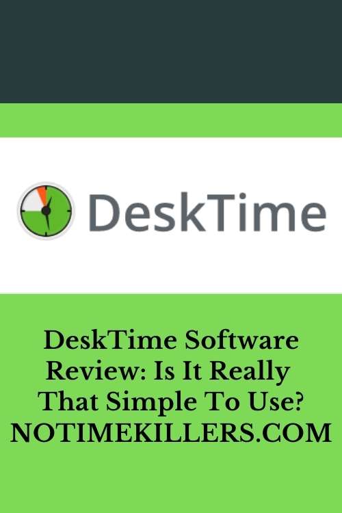 DeskTime software: This post is an in-depth review on DeskTime, a well-known time tracker.