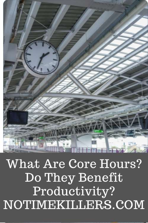 What are core hours: This post discusses the concept of core hours in the workplace.