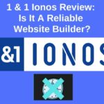 1 and 1 Ionos review: This review will over a website builder known as Ionos (formerly 1&1).