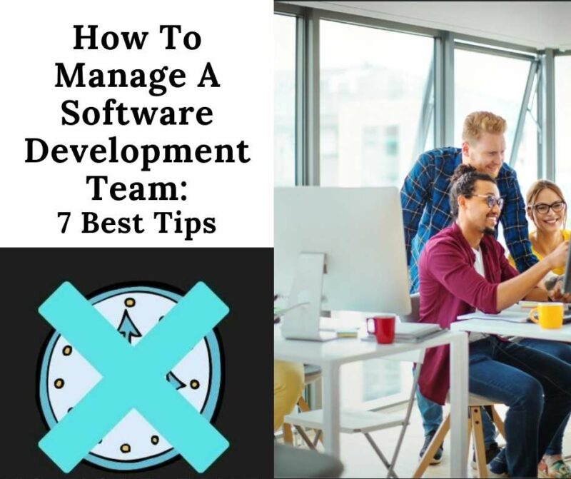 How to manage a software development team: This article will go over some tips on managing a software development team.
