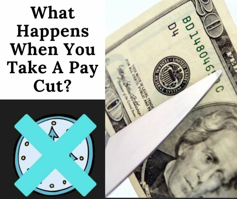 What happens when you take a pay cut? This post will go over why someone may get a pay cut, and what to do about it.