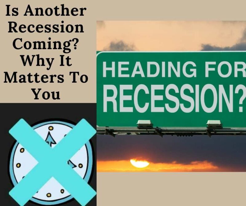 Is another recession coming? This post will explain why a recession is nearby, and what you can do about it.