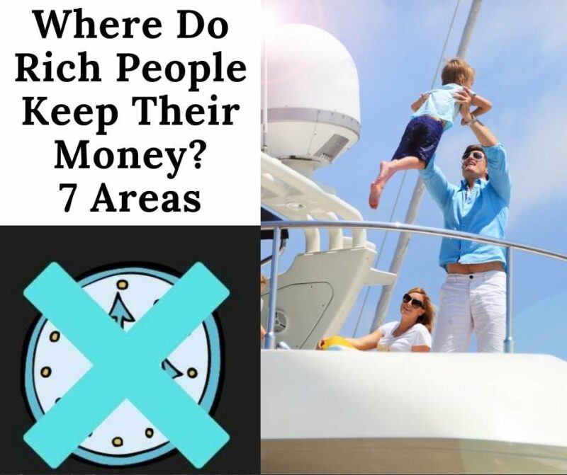 Where do rich people keep their money? This article will discuss some areas where the wealthy keep their money.