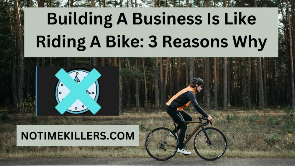 Business is like riding a bike: This article goes over why business can feel like riding a bike sometimes.