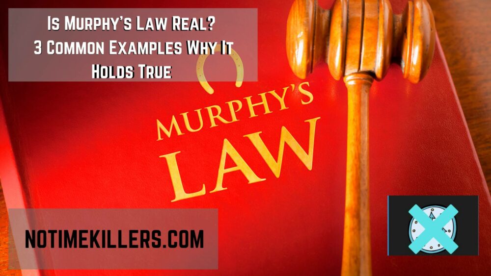 Is Murphy's law real? This article will go over a few examples of why this law might hold truth.