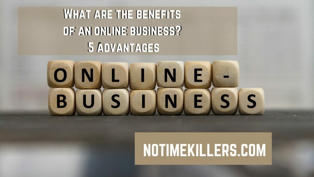 What are the benefits of an online business? This article will go over some benefits to having an online business.