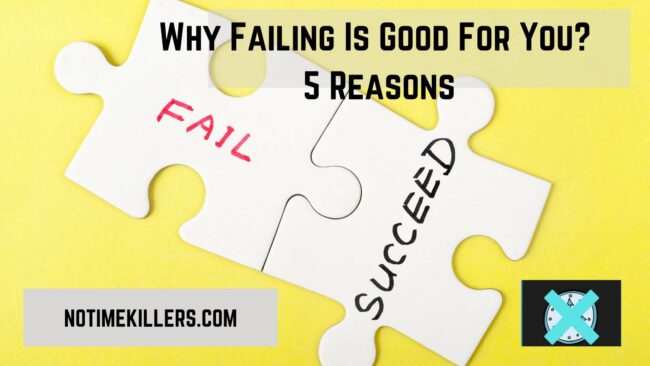 Why failing is good for you? This post will go over five reasons why failure can be beneficial to you.