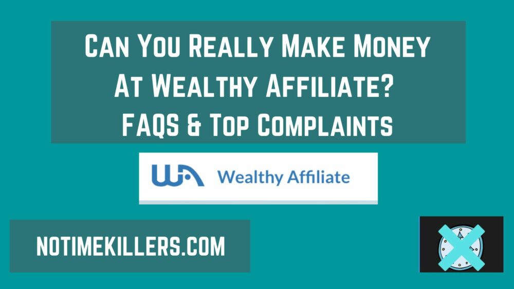 Can you really make money at Wealthy Affiliate? This post will go over some of the biggest complaints about Wealthy Affiliate.