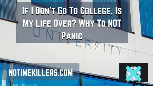 If I don't go to college, is my life over? This post will go over why going to college is not the be-all solution for career success.