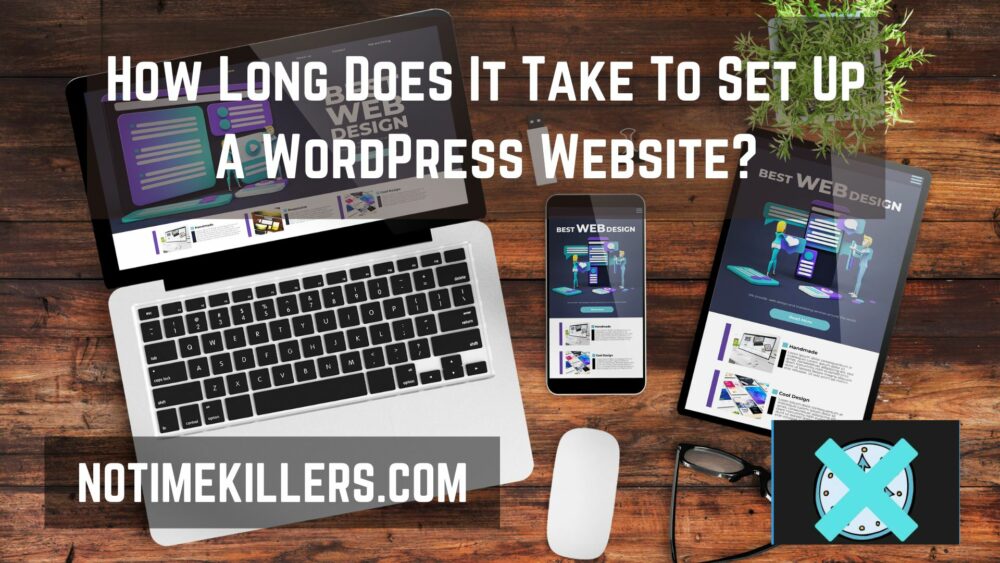 How long does it take to set up a WordPress website? This post will go over some steps to setting up a website via WordPress.