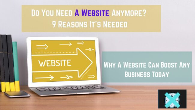 Do you need a website anymore? This post will go over some reasons why a website remains relevant today.