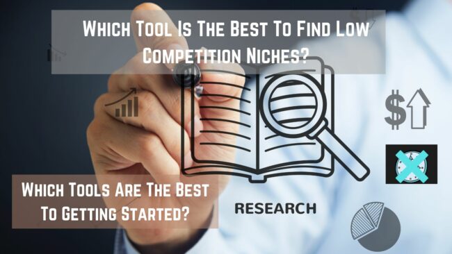 Which tool is the best to find competition topics? This post will go over some free tools to doing niche research.