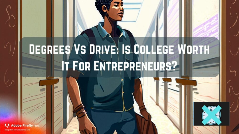 Is college worth it for entrepreneurs? This post will go over whether higher education is needed to start a business.